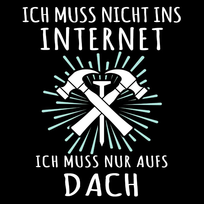 Dachdecker Sprüche Dachdecken