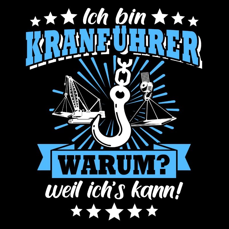 Kranfahrer Kran Sprüche Kranführer