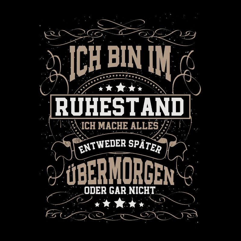 Ich bin im Ruhestand Rentner