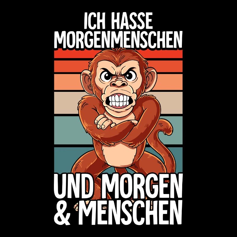Ich Hasse Morgenmenschen Affe