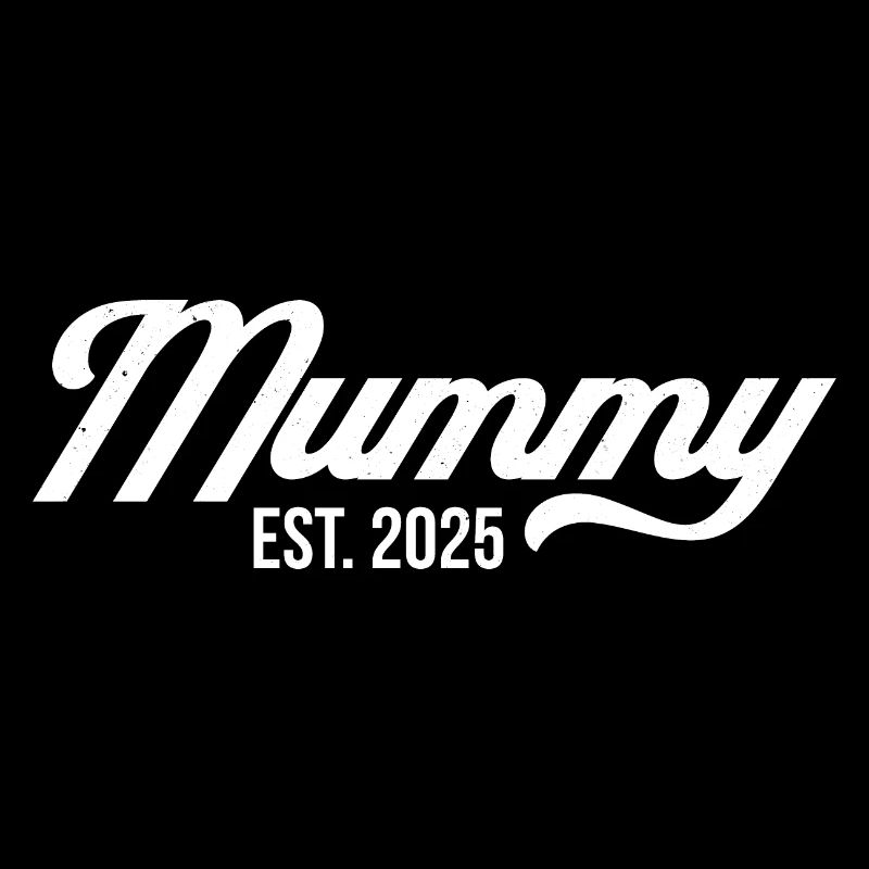 Mummy Est 2025