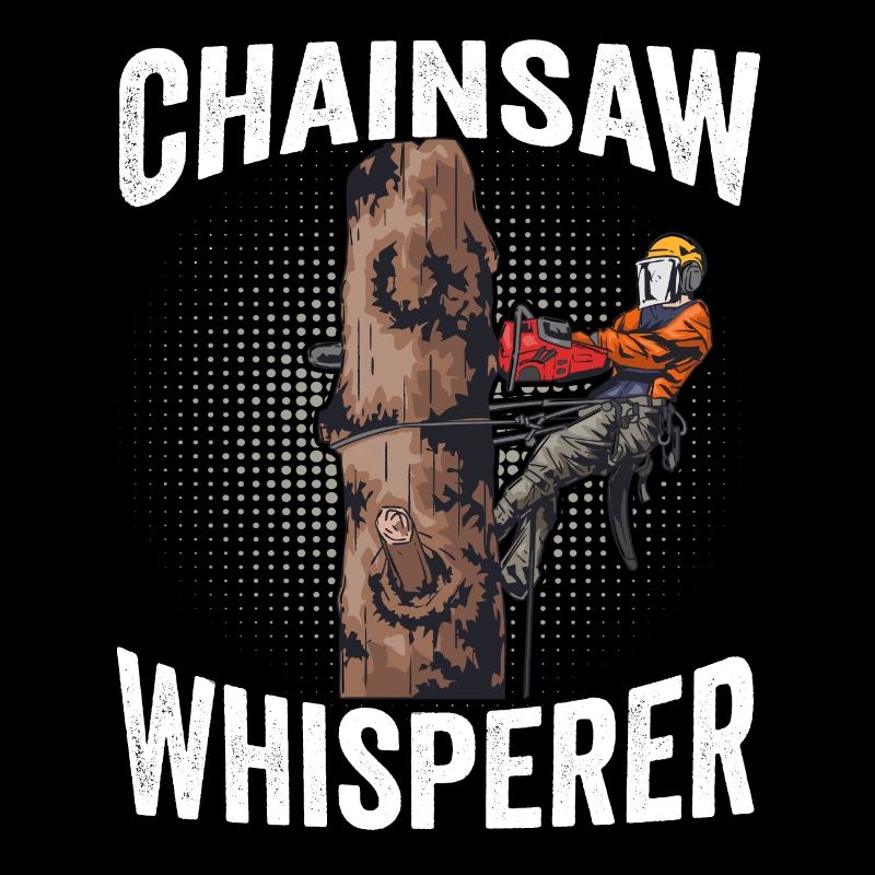 Woodworking Chainsaw Whisperer Lumberjack