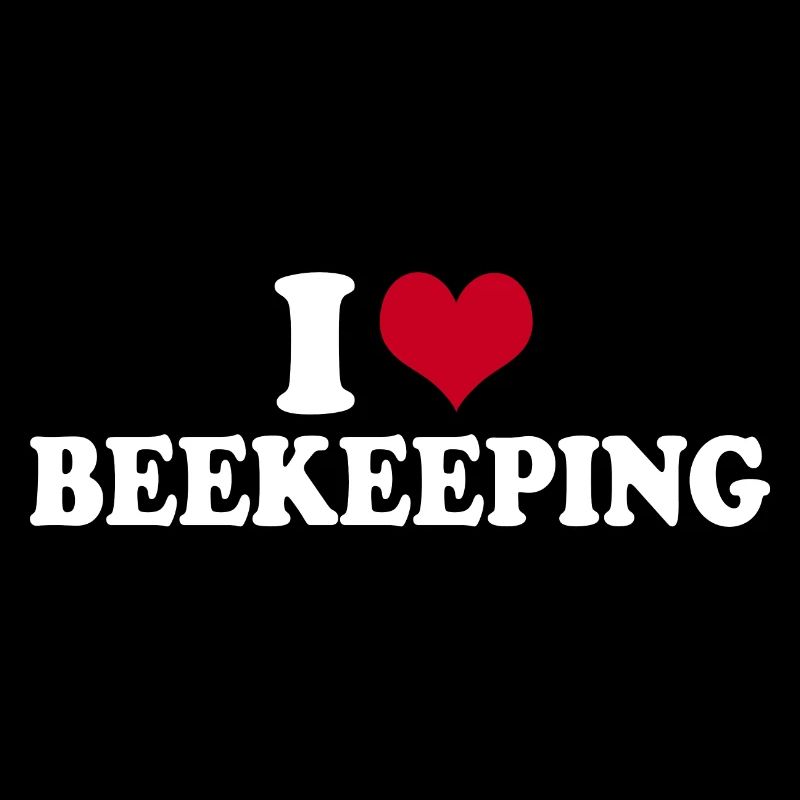 I Love Beekeeping