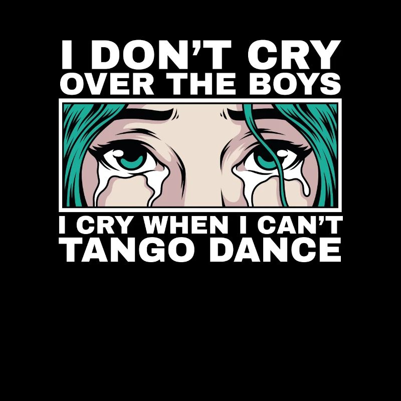 I cry when I can't tango gift