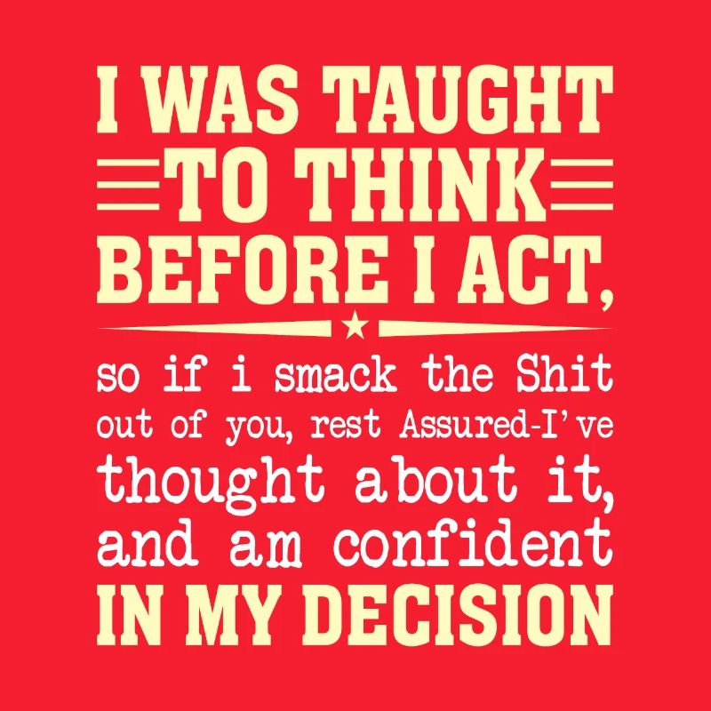 was taught to think sarcastically