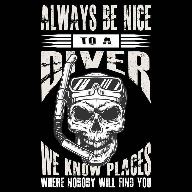 Schnorcheln Totenkopf Be Nice To a Diver