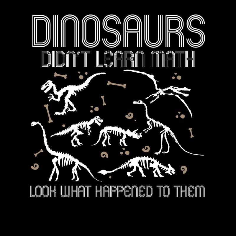 Les dinosaures n’ont pas appris les maths Drôles de maths