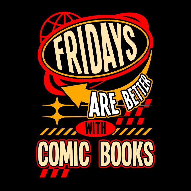 Fridays Are Better With Comic Books Fun Design