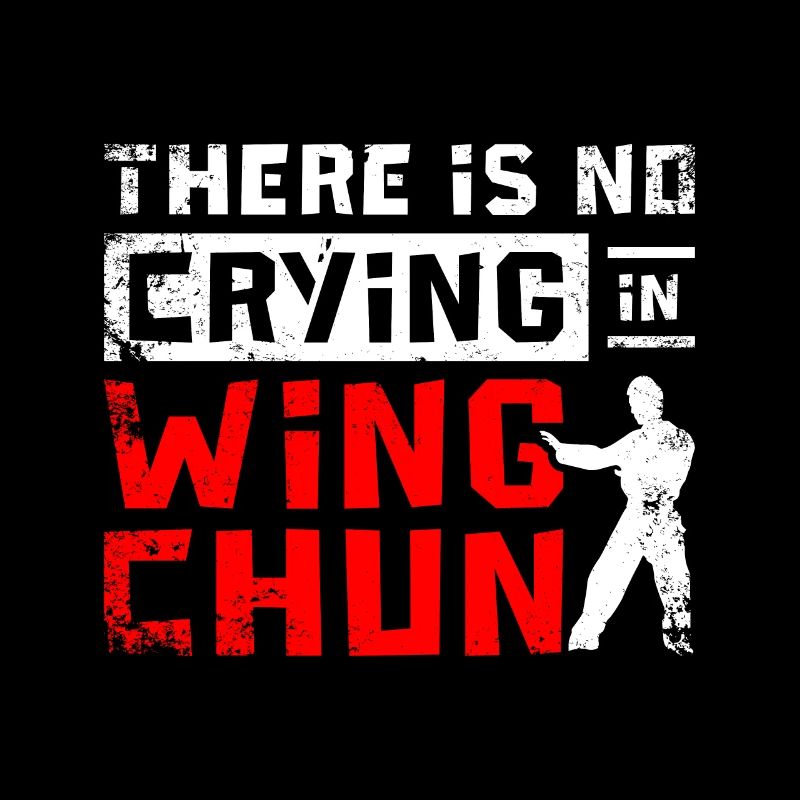 Il n’y a pas de pleurs dans le Wing chun