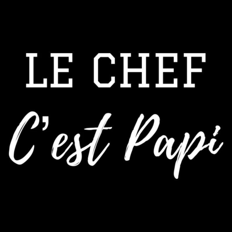 Tablier le chef c’est Papi !