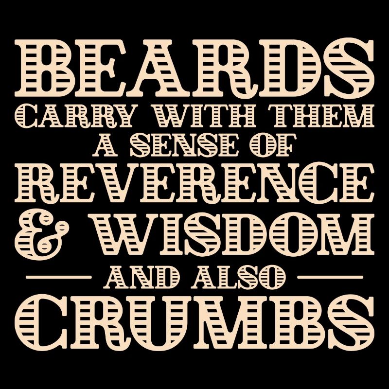 Beards carry crumbs - beard