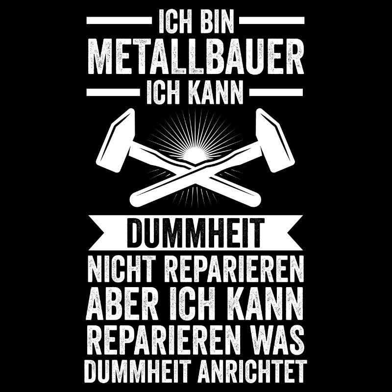 Metallbauer Beruf Metallbau Geschenk