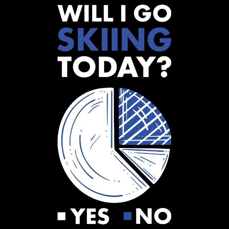 Sport Will I Go Skiing Today Skiing