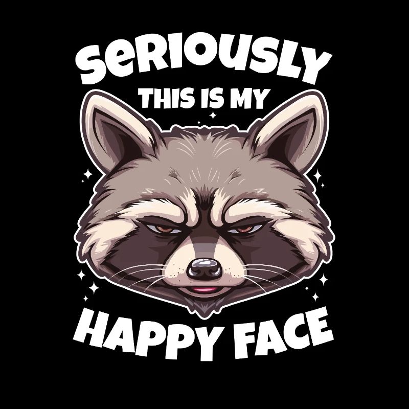 Waschbär this is my happy face lustig