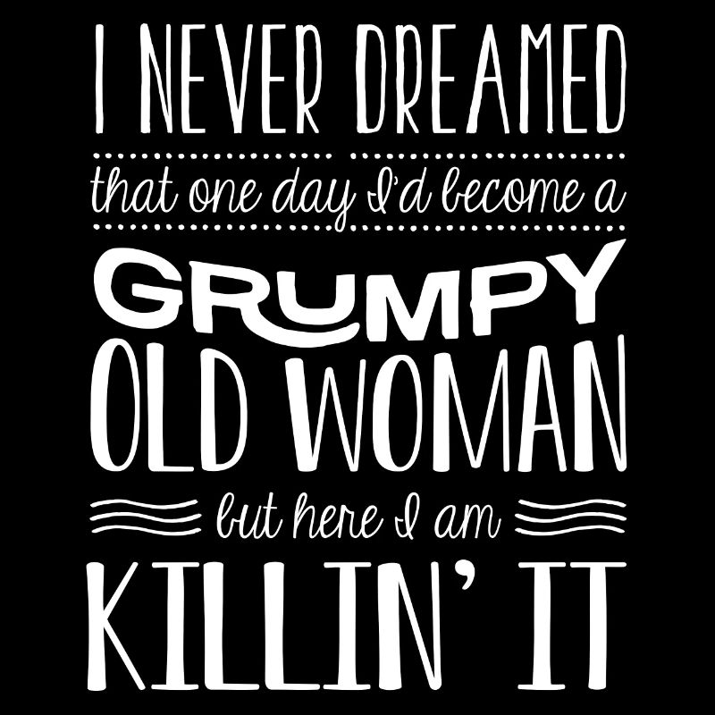 Grumpy old man, here I am