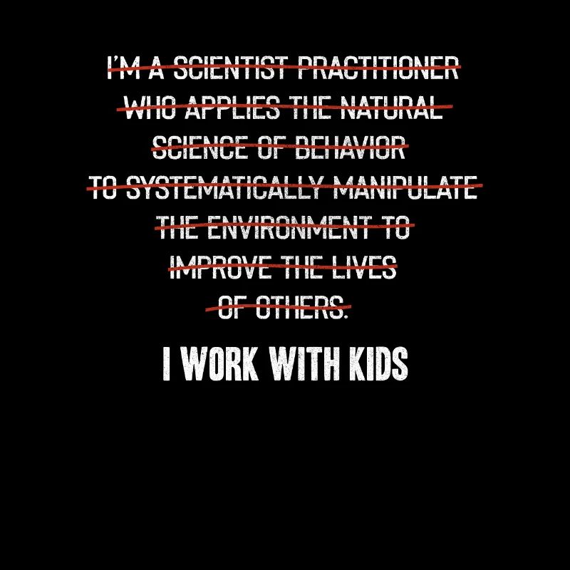 I work with children, teachers