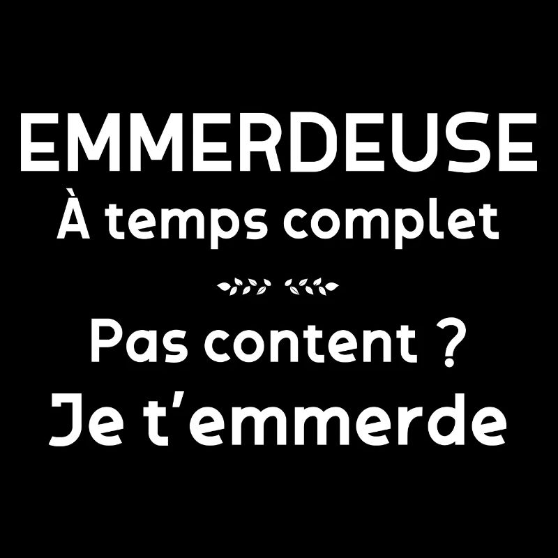 Emmerdeuse C'est Tout Moi