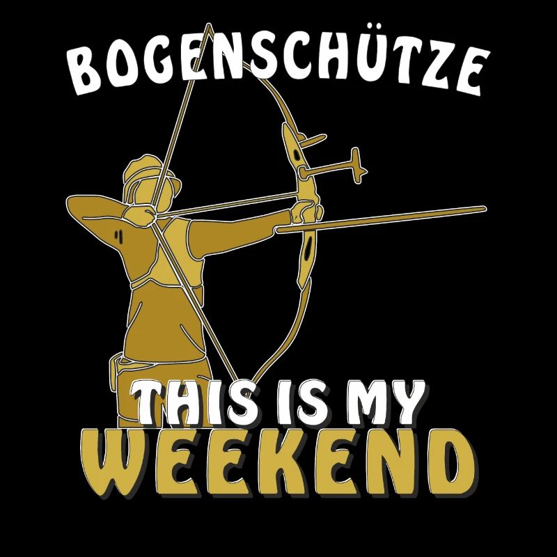 BOGENSCHÜTZE THIS IS MY WEEKEND