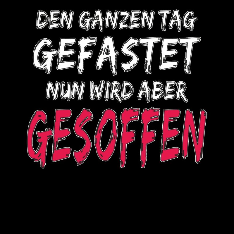 DEN GANZEN TAG GEFASTET