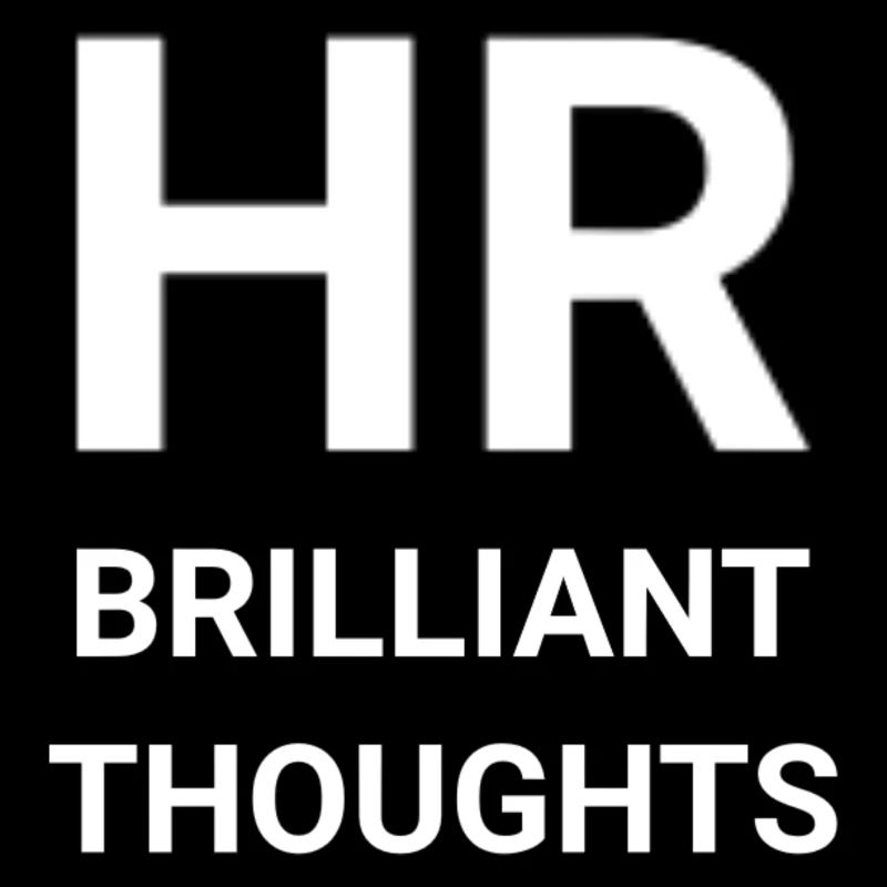 HR Brilliant Thoughts
