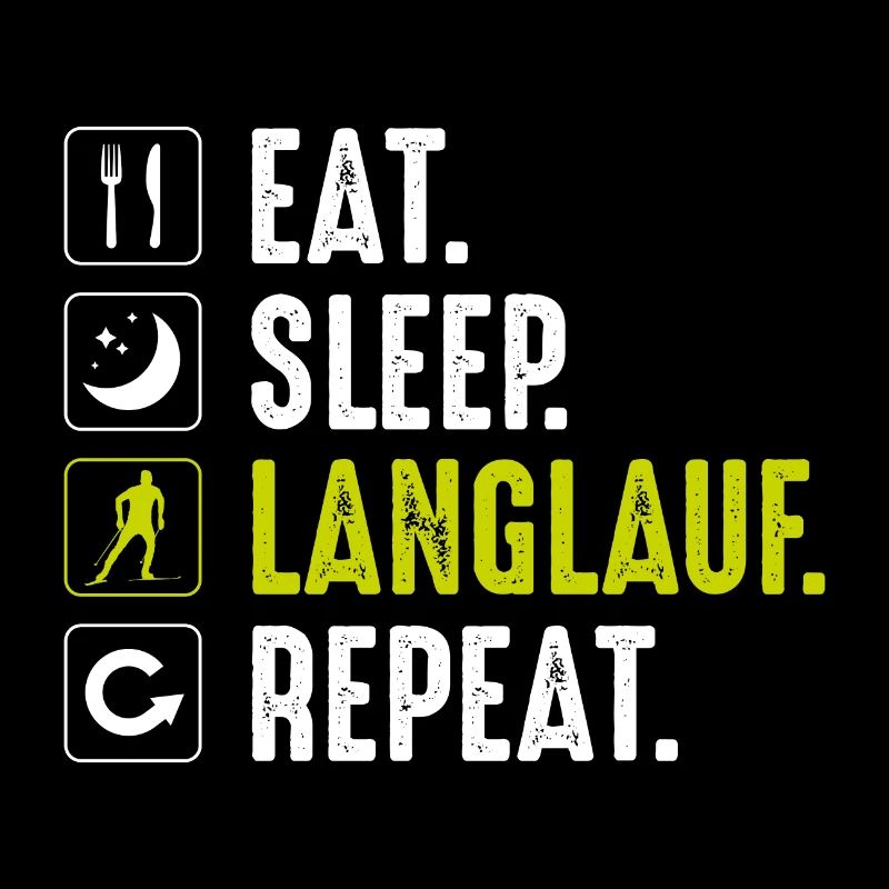Eat Sleep Langlauf Repeat Langläufer Fun Geschenk