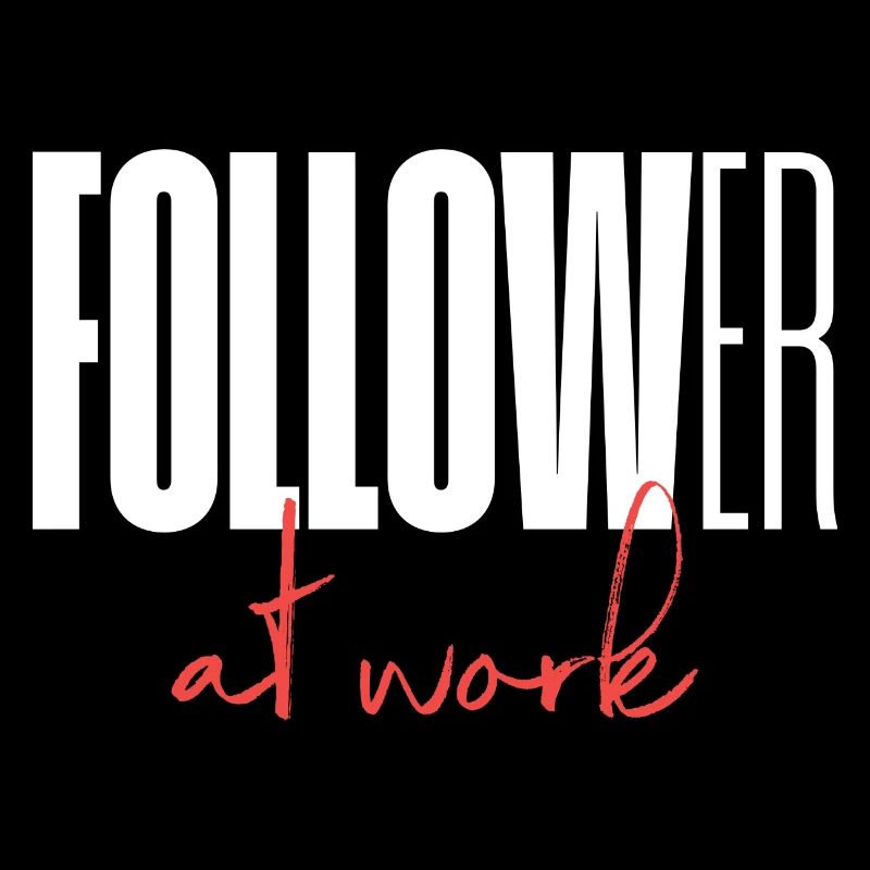 Follower at work