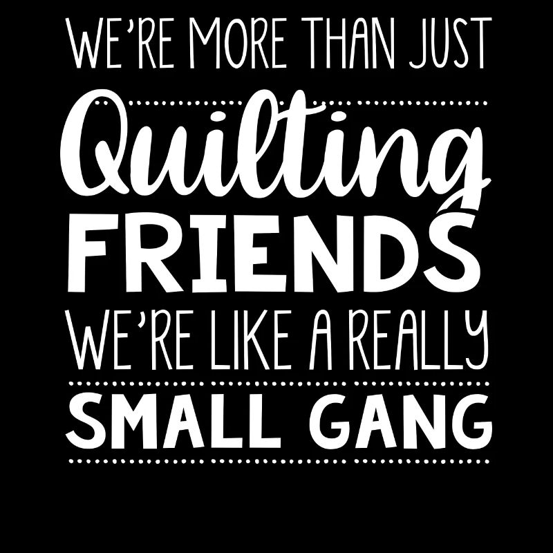 Quilting, knitting, sewing, quilting