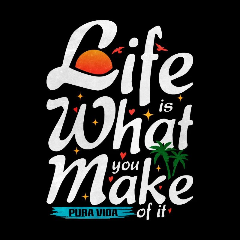 Pura Vida Saying