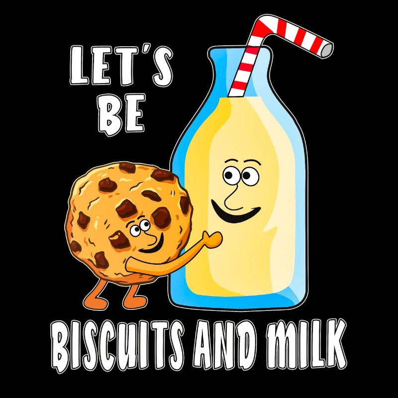 LET'S BE BISCUITS AND MILK