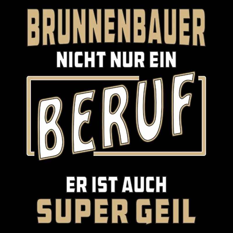 BRUNNENBAUER NICHT NUR EIN BERUF