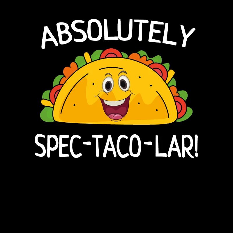 Spectacolar Pun Tacos For Taco Tuesday