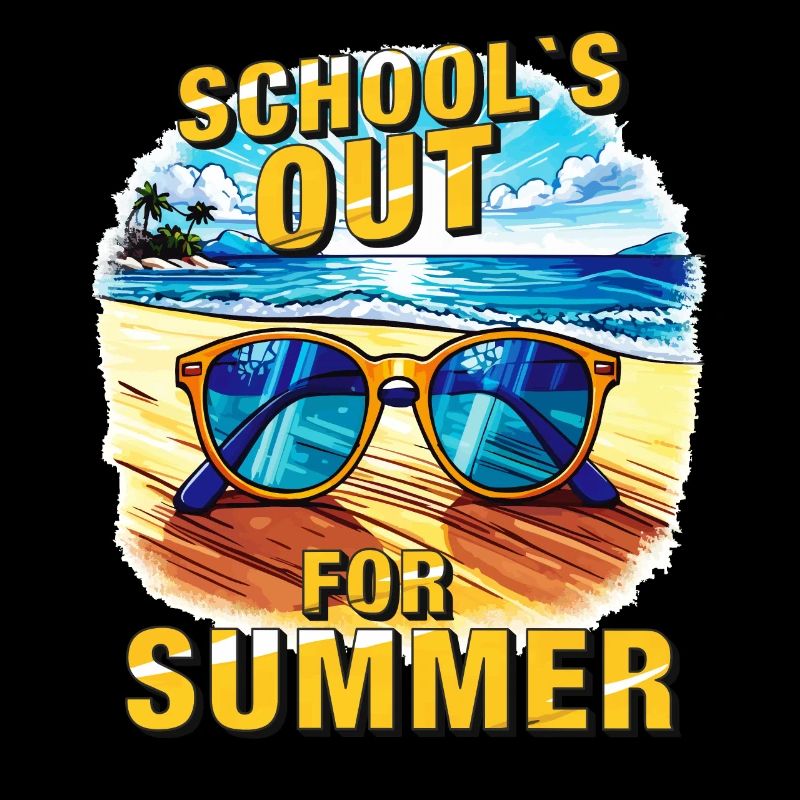 SCHOOL`S OUT FOR SUMMER