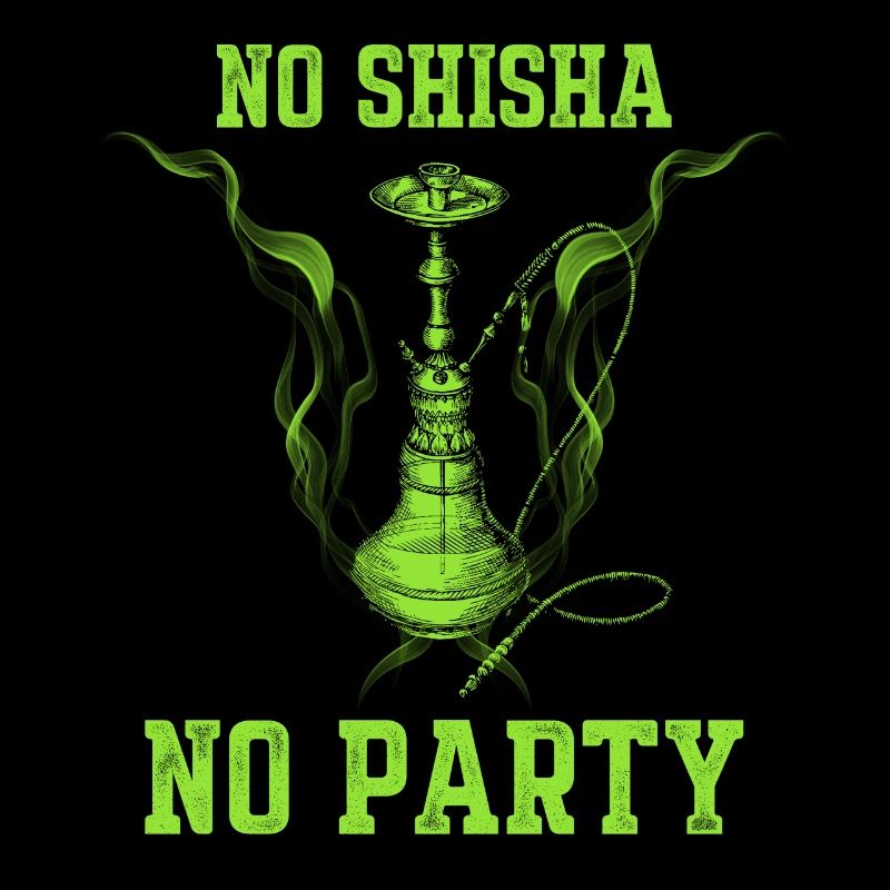 Pas de chicha Pas de fête / pipe à eau