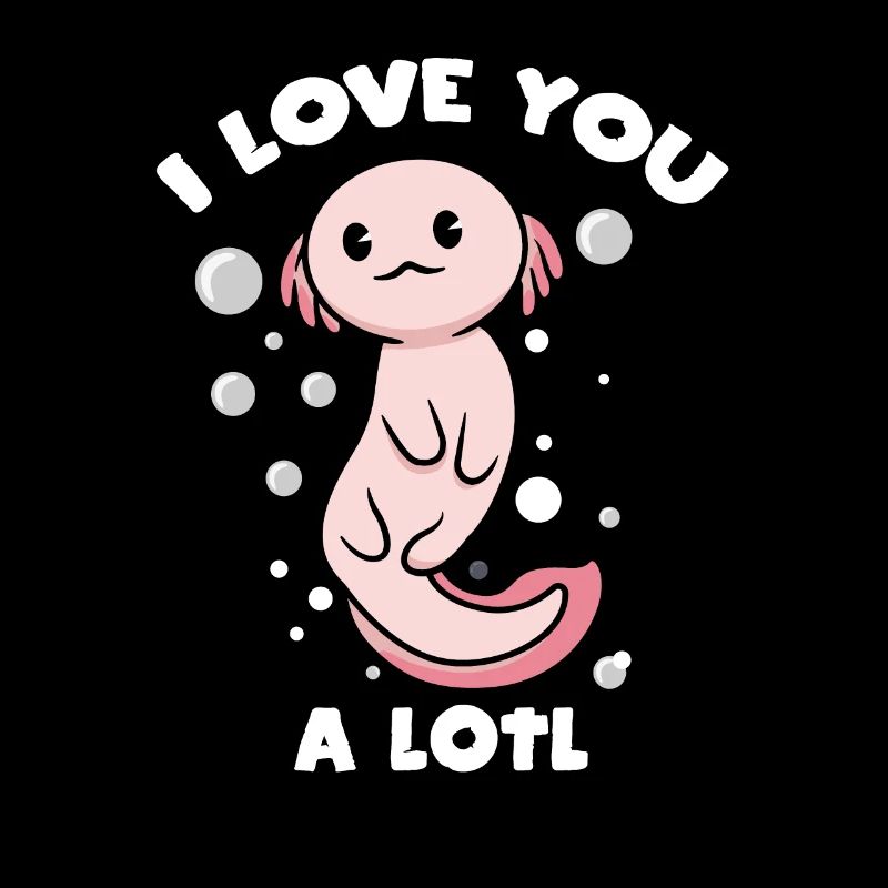 Je t’aime beaucoup Axolotl Salamandre Saint-Valentin