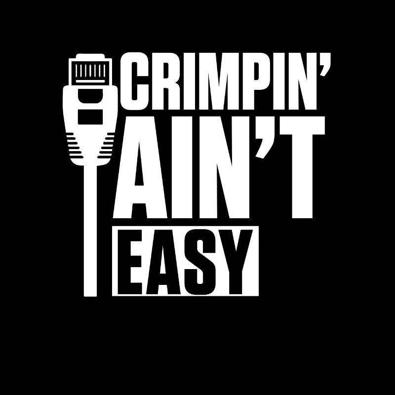 Crimpin' Ain't Easy Network Networker