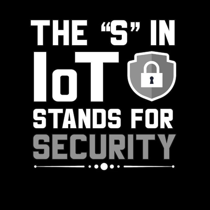 The S In Iot Stands For Security Cybersecurity