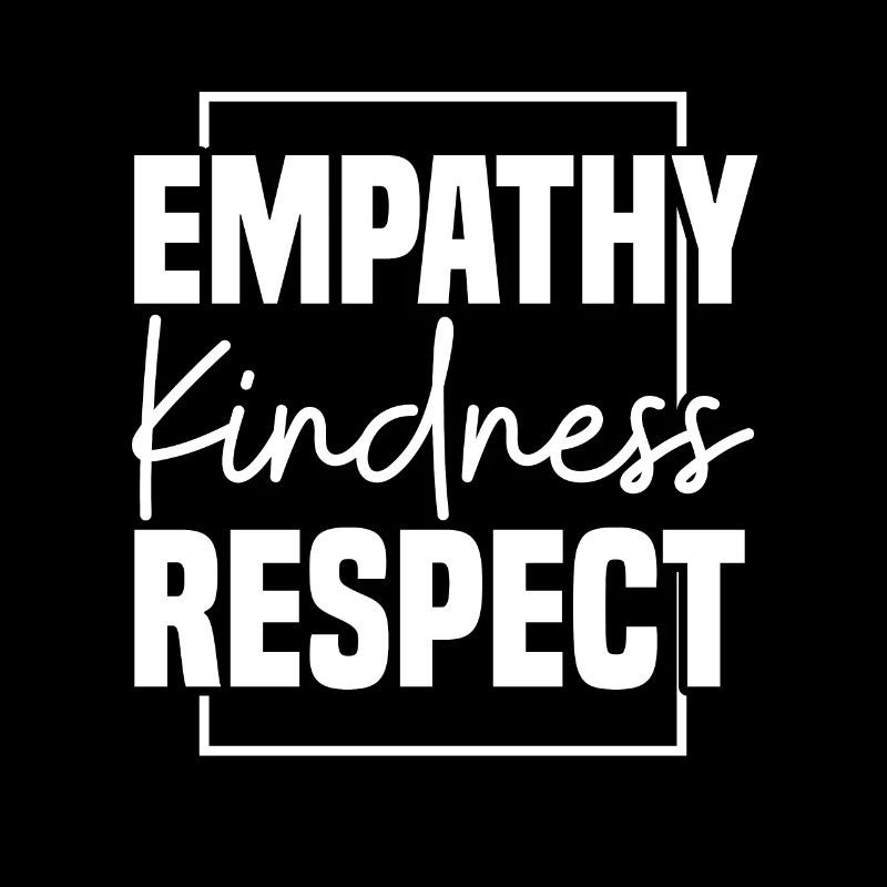 Empathy Kindness Respect Empathie