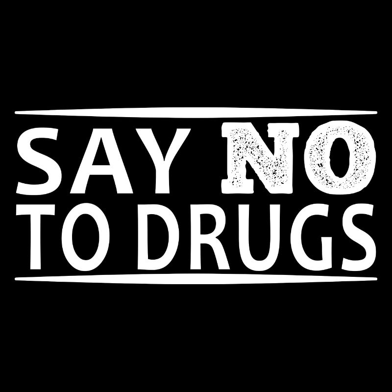 Dites NON aux médicaments anti-drogue