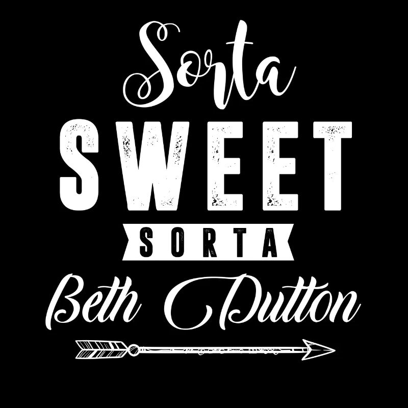 sorta sweet sorta beth dutton