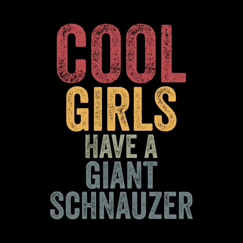 Les filles cool ont un schnauzer géant