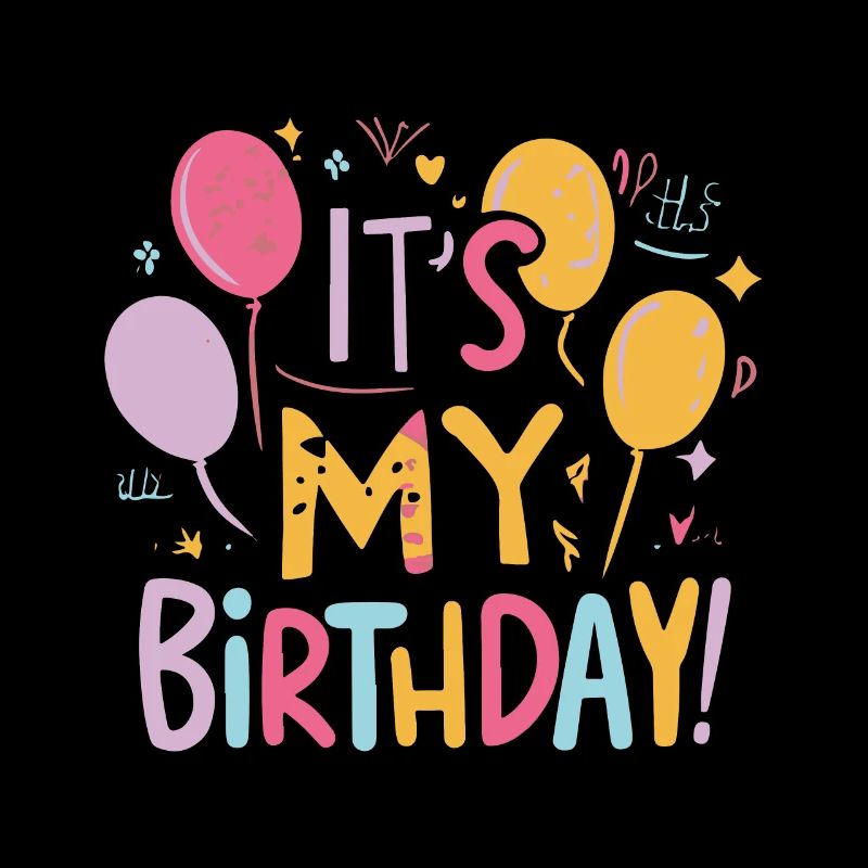 C’est mon anniversaire