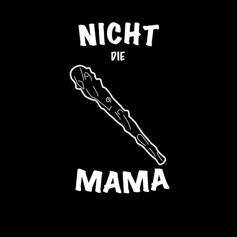 Nicht die Mama