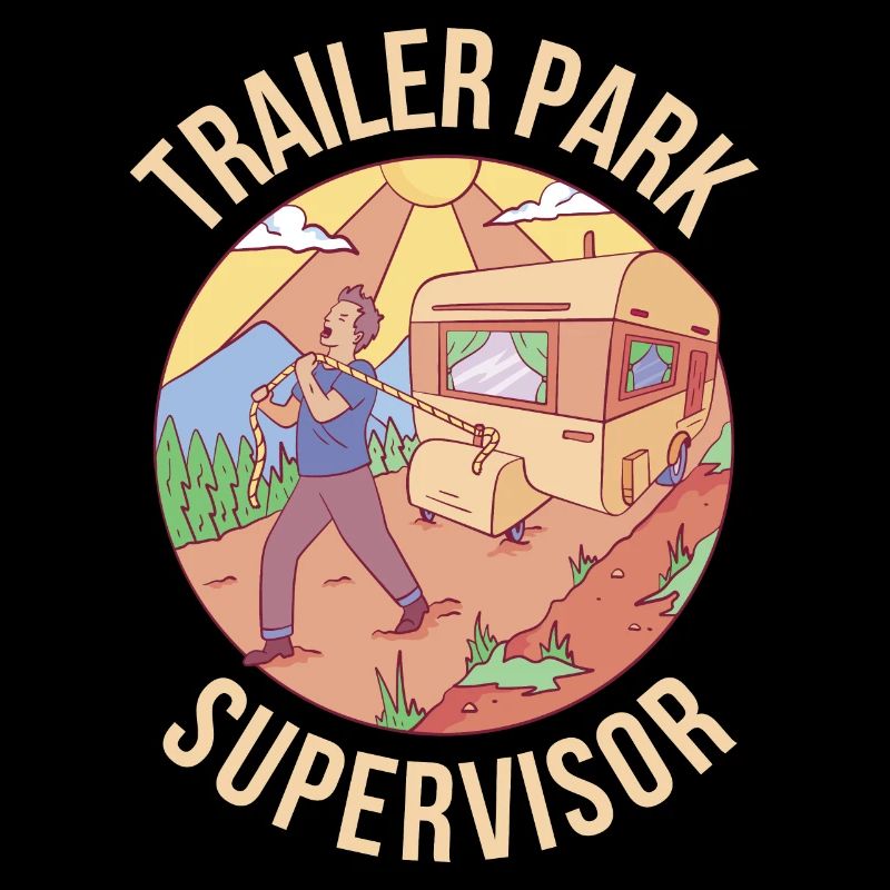 Trailer Park Supervisor Motorhome Gift