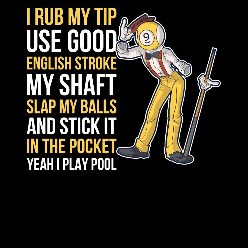 I Rub My Tip Billiards Gift