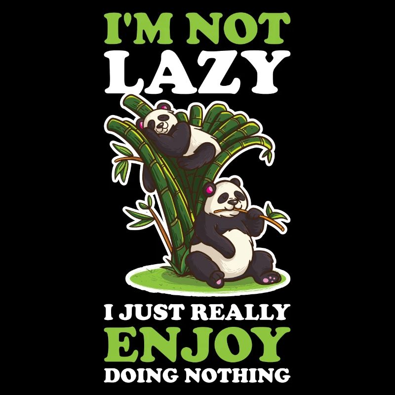 Im Not Lazy Pandabär Geschenk