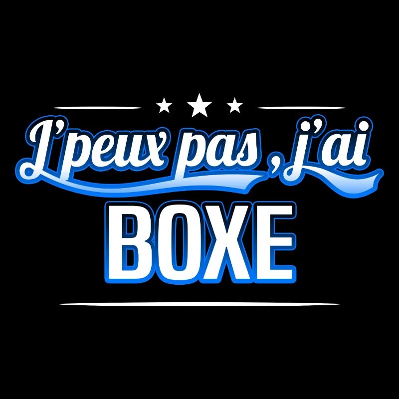 Boxe - j'peux pas , j'ai Boxe