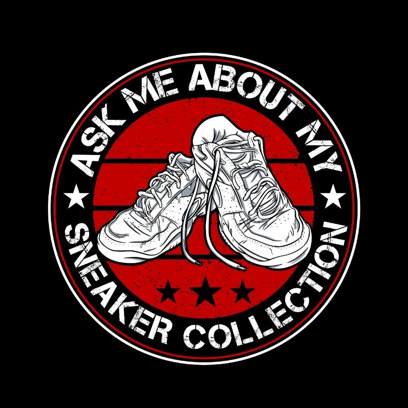 Shoe Collector Shoemaker Sneaker Addict