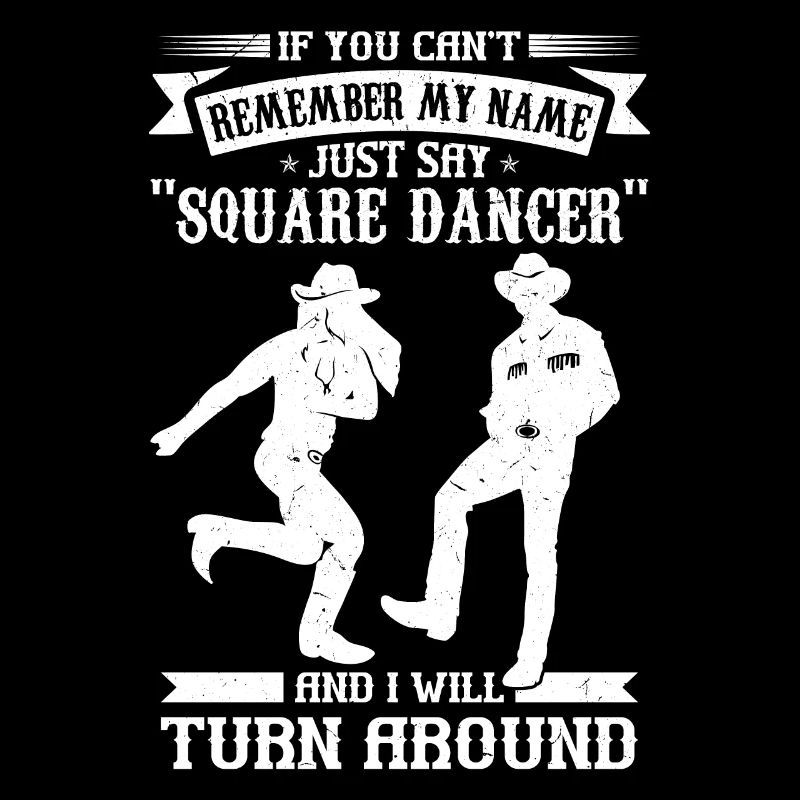 Witziger Square Dance Spruch