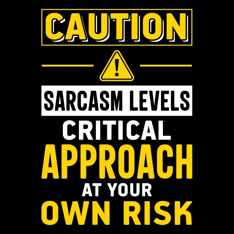 Sarcasm Sarcastic