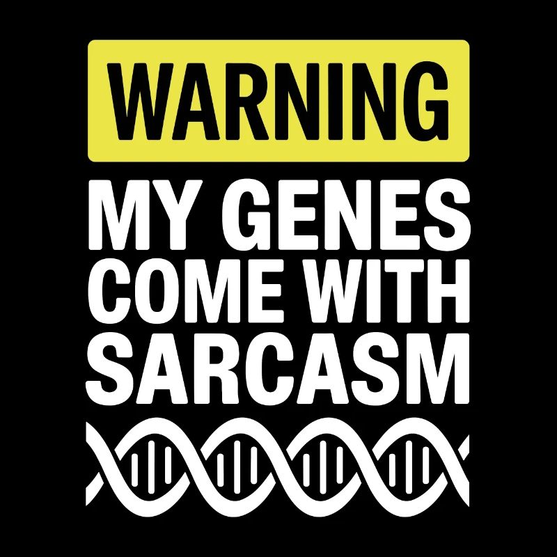 Sarcasm Genes DNA Genetics